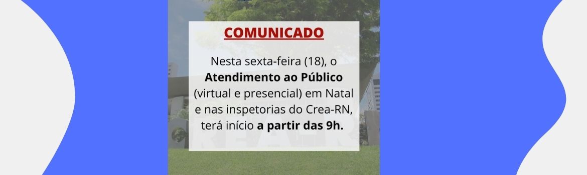 Nesta-sexta-18-o-atendimento-virtual-e-presencial-sera-a-partir-das-9h-da-manha.jpg