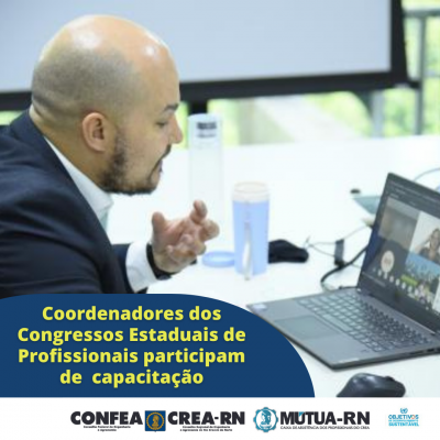 Coordenadores dos Congressos Estaduais de Profissionais participam de capacitação